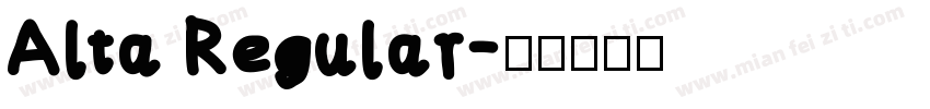 Alta Regular字体转换